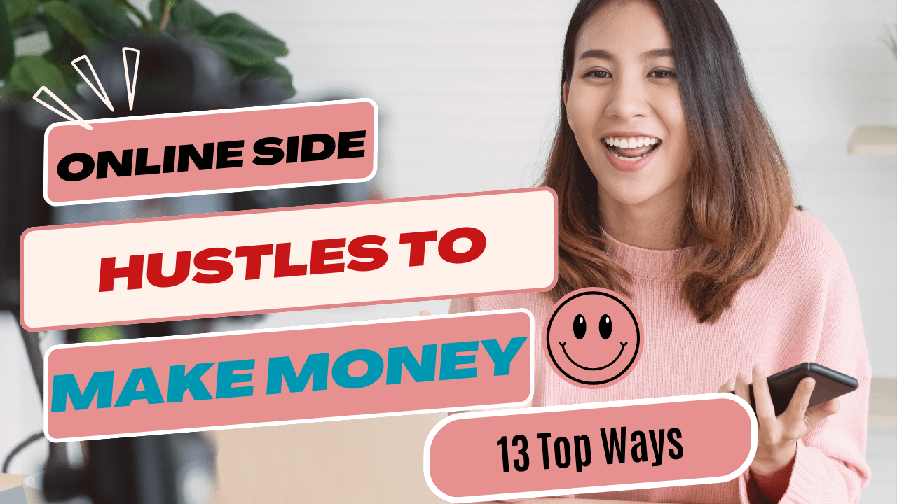 Online Side Hustles to Make Money