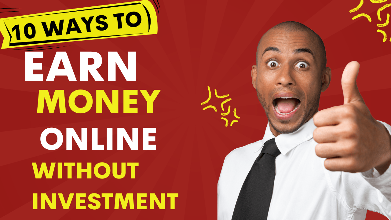 how to earn money online without investment