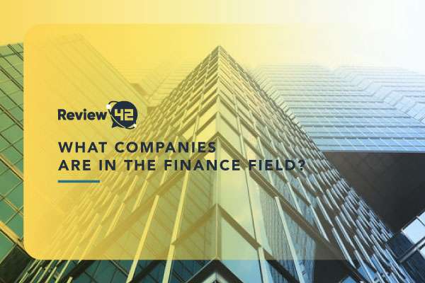 What Companies Are In The Finance Field